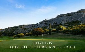 Covid-19 – Our Golf Clubs are closed in France - Open Golf Club