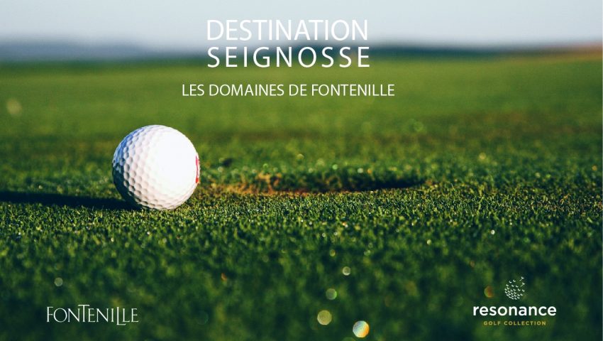 Compétition golf Destination Seignosse 2022, Domaines de Fontenille et Resonance Golf Collection