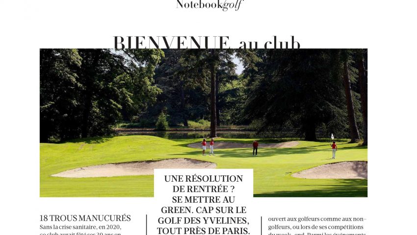 Le Golf des Yvelines, situé aux portes de Paris est à l’honneur par Madame Figaro : « Une résolution de rentrée ? Se mettre au green ! »