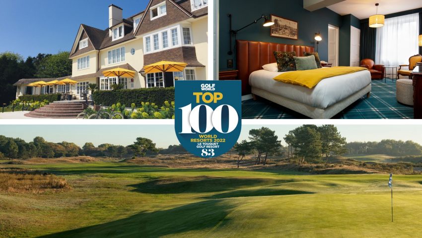 Le Touquet Golf Resort ranked in the TOP 100 World Resort 2022! - Open Golf Club
