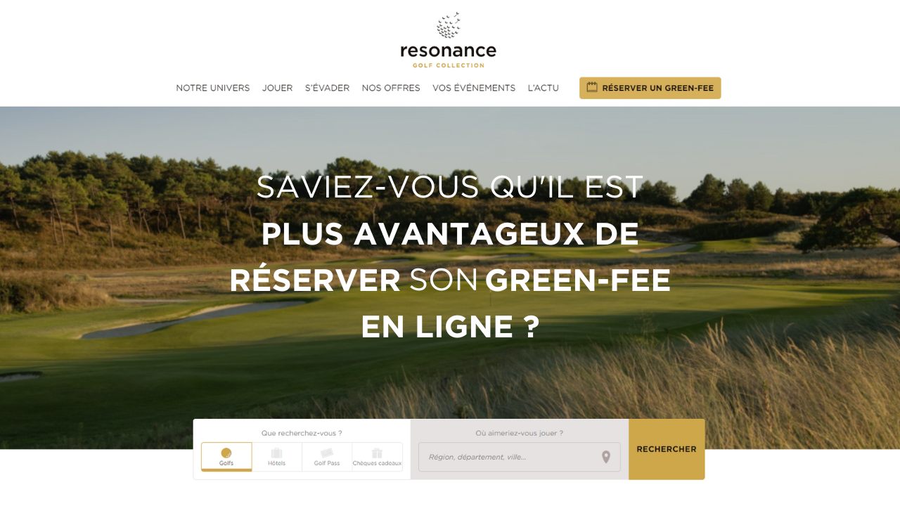 Réservez votre green-fee en ligne au meilleur prix en quelques clics, Resonance Golf Collection