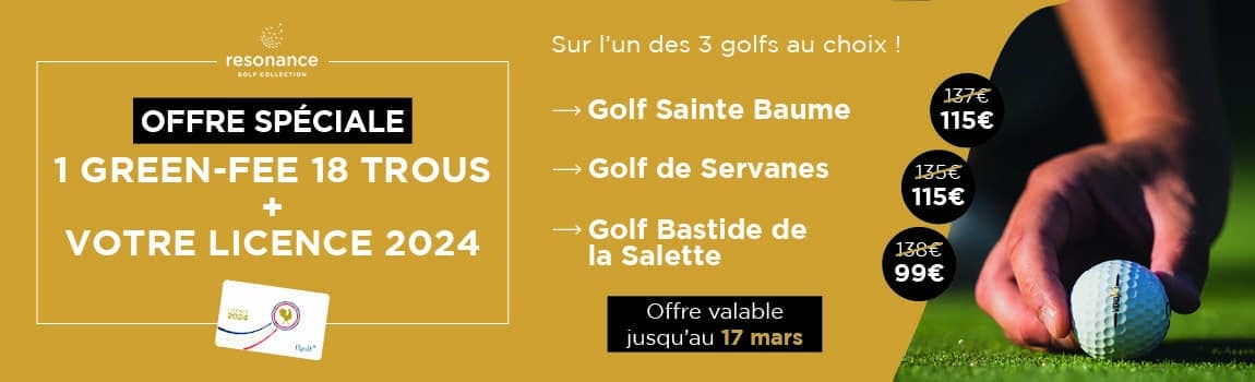 Offre licence golf ffgolf 2024 au Golf de Servanes, Golf Bastide de la Salette et Golf Sainte Baume, Resonance Golf Collection